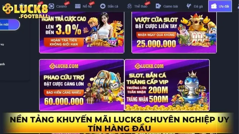 Nền tảng khuyến mãi Luck8 chuyên nghiệp uy tín hàng đầu Nền tảng khuyến mãi Luck8 chuyên nghiệp uy tín hàng đầu